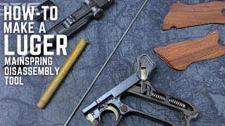 Making a Luger Mainspring Disassembly Tool [upl. by Essirahs292]