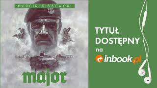 Marcin Ciszewski quotMajorquot AUDIOBOOK Czyta Przemysław Bluszcz [upl. by Ferriter126]