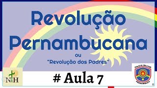 Revolução Pernambucana de 1817 Aula 8 [upl. by Accissej949]