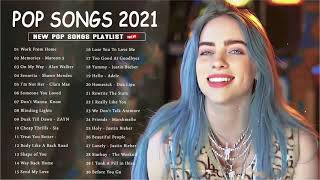 Pop Hits 2021  Maroon 5 Rihanna Dua Lipa Bruno mars Ed Sheeran Ava Max Ariana Grande [upl. by Liscomb]