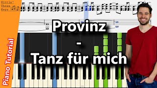 Provinz  Tanz für mich  Piano Tutorial  German [upl. by Wolfort]