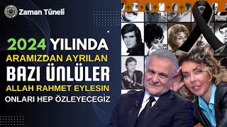 2024TE KAYBETTİĞİMİZ 10 ÜNLÜ OYUNCU VE YAPIMCILAR [upl. by Nilved]