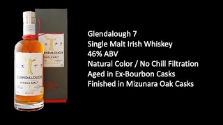 Glendalough 7 Mizunara Cask Finish [upl. by Eenad]