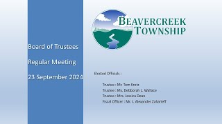 Beavercreek Township  23 September 2024 Regular Trustee Meeting [upl. by Akemor]