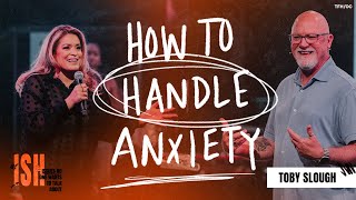 Power of a GobyHow Christians Handle Anxiety  Toby Slough  Issues Christians Don’t Talk About [upl. by Bushweller854]