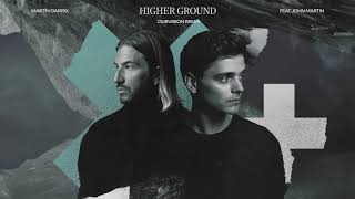 Martin Garrix feat John Martin  Higher Ground DubVision Remix [upl. by Grenier]