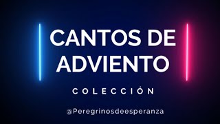 Colección Cantos de Adviento [upl. by Kittie]