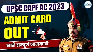 CAPF AC ADMIT CARD 2023  HOW TO DOWNLOAD  IMPORTANT INSTRUCTIONS  CAPF ADMIT CARD 2023 DOWNLOAD [upl. by Leif]