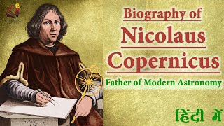 Biography amp Contribution of Nicolaus Copernicus Father of Modern Astronomy The Heliocentric model [upl. by Ikeda386]