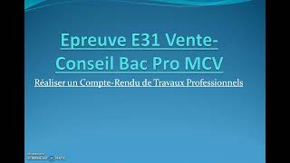 Réaliser des CompteRendus Professionnels en Bac Pro MCV Epreuve E31 [upl. by Eerhs]