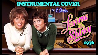 Laverne amp Shirley  Instrumental Theme Cover 1976 [upl. by Hsirehc]