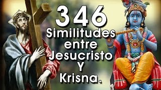 Top  346 Similitudes entre Jesucristo y Krisna [upl. by Christiano]