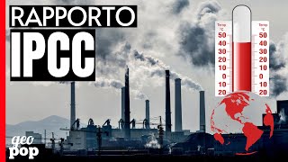 RISCALDAMENTO GLOBALE COSA DICE LIPCC ONU [upl. by Notsla]