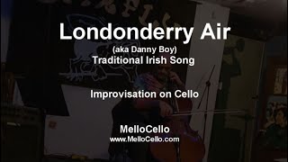 Londonderry Air aka Danny Boy on Cello [upl. by Adialeda801]