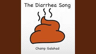 The Diarrhea Song [upl. by Map]