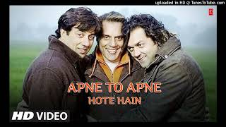 Apne To Apne Hote Hain Full Song  Bobby Deol Sunny Deol Dharmendra [upl. by Meelak]