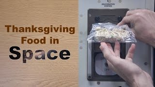 How to Prepare Thanksgiving Food in Space [upl. by Osyth]