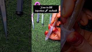 How to fill injection 💉mehndiinjectionmehndiinjectionhennamehndihennasyringemehndisyringehenna [upl. by Ciaphus]