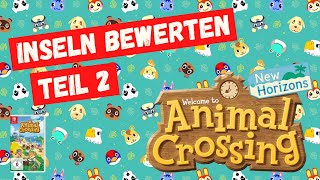 Teil 2  Ich bewerte knallhart Animal Crossing Inseln  Nintendo Switch Szenen [upl. by Odrareve]