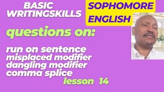 Sophomore English Basic Writing skills Questions on Run on misplaced dangling modifier [upl. by Detta]