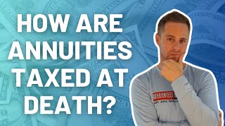 Annuity Death Benefits How Are They Taxed [upl. by De Witt783]