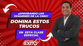 Aprobando Los Exámenes De La CNSC Domina Estos Trucos En Esta Clase Especial [upl. by Nannoc972]