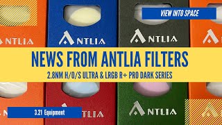 NEW ANTLIA FILTERS 28nm HaOiiiSii Ultra amp LRGB R Pro Dark Series [upl. by Arfihs]