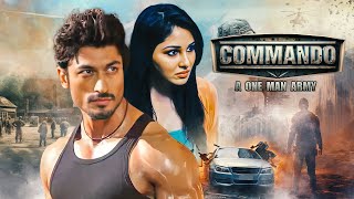 कमांडो Commando  One Man Army Full Hindi Movie 4K Vidyut Jammwal amp Pooja Chopra  Jaideep Ahlawat [upl. by Nylatsyrk427]