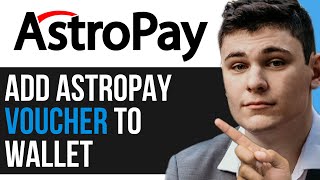 HOW TO ADD ASTROPAY VOUCHER TO WALLET 2024 [upl. by Anazraf640]