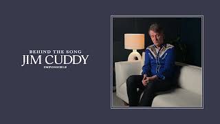 Jim Cuddy  Impossible Story Behind the Song [upl. by Chelsae]