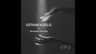 Izithakazelo JT The DJ Ft Nomcebo The Poet [upl. by Joed]