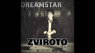 DreamstarZvirotoofficial Audio [upl. by Ethyl]