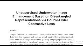 Unsupervised Underwater Image Enhancement Based on Disentangled Representations via Double Order Con [upl. by Nahsar]