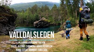 Valldalsleden  Pilegrimsleden fra Valldal til Fokstugu 160 km [upl. by Lias]