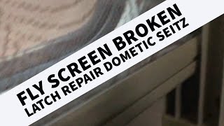 Faulty Combined Blind amp Fly Screen Latch repair on a Motorhome  Caravan DOMETIC SEITZ [upl. by Resee]