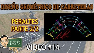 TRANSICION DE PERALTES  DISEÑO GEOMÉTRICO DE CARRETERAS [upl. by Barnabas667]