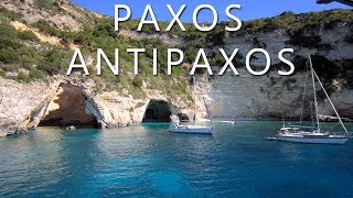 Paxos amp Antipaxos Islands Greece Gaios Lakka Logos Voutoumi beach [upl. by Gilbye]