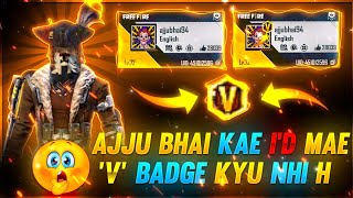 AJJU BHAI KE ID ME V BADGE KYU NHI HAI  😱  MYSTERIOUS THINGS OF TOTAL GAMING 😱  FREE FIRE 🔥 [upl. by Llenej]