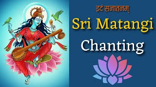 Sri Matangi Chanting [upl. by Elyak]