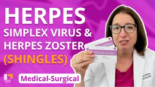 Herpes Simplex Virus and Herpes Zoster Shingles Integumentary System  MedSurg  LevelUpRN [upl. by Elrak822]