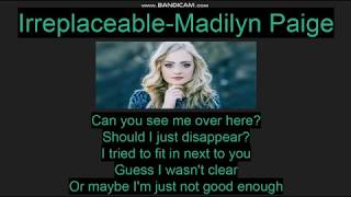 Madilyn Paige  Irreplaceable  Lyrics [upl. by Noelopan]