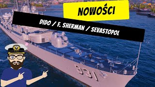 Dido  F Sherman  Sevastopol czyli co nowego w testach  World of Warships [upl. by Letch]