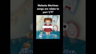 Part 1 Melanie Martinez songs are related to and why part 1 ￼ of potentially 7 melaniemartinez ￼￼ [upl. by Pandora]