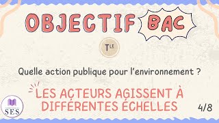 BAC Cours Environnement  Les acteurs agissent à différentes échelles [upl. by Acnoib]