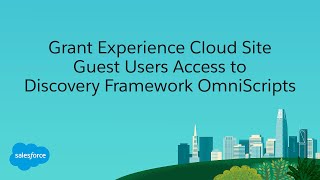 Grant Experience Cloud Site Guest Users Access to Discovery Framework OmniScripts [upl. by Georgeanna]