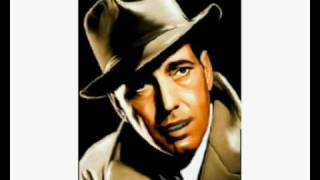 Humphrey Bogart [upl. by Dianuj279]