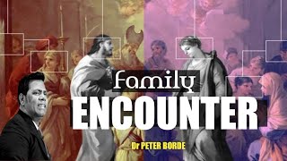 Family Encounter  Dr Peter Borde Holy Spirit Fire Conference [upl. by Palecek1]