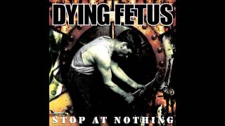 Dying Fetus  Schematics [upl. by Sualokin411]