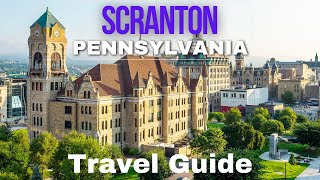 Scranton  WilkesBarre Pennsylvania  Travel Guide [upl. by Urbani]