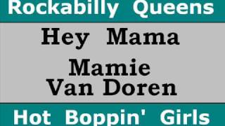 Hey Mama  Mamie Van Doren [upl. by Pampuch]